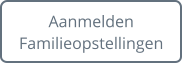 Aanmelden Familieopstellingen